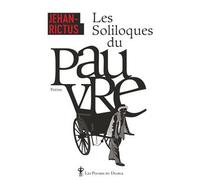 Les soliloques du pauvre - Jehan Rictus - Au diable vauvert - broché - Poésie