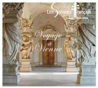 Les Solistes Francais - Voyage a Vienne [Import]