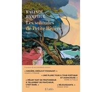 Les solitudes de Petite Rivière - Kalindi Ramphul - Lattes - broché - Roman