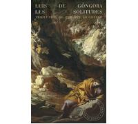 Les Solitudes Edition bilingue français-espagnol - Luis de Gongora - Bruit Du Temps - Poche - Poésie