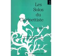 Les solos du clarinettiste Volume 1