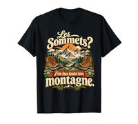 Les Sommets J en Fais Toute Une Montagne T-Shirt