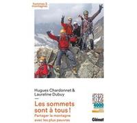 Les sommets sont à tous !: Partager la montagne avec les plus pauvres
