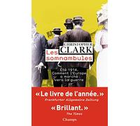 Les Somnambules Christopher Munro Clark (Auteur)