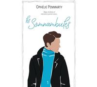 Les Somnambules: Tome 1