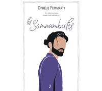 Les Somnambules: Tome 2