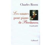 Charles Rosen – Les sonates pour piano de Beethoven – Gallimard