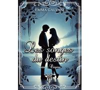 Les songes du destin - tome 3 : origine