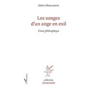 Les Songes D'un Ange En Exil - Conte Philosophique