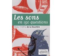 Les Sons En 150 Questions