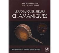 Les sons guérisseurs chamaniques (CD)