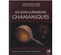 Les sons guérisseurs chamaniques (CD)