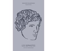 Les Sophistes L'art de la manipulation - Brigitte Boudon - Ancrages - broché - Etude