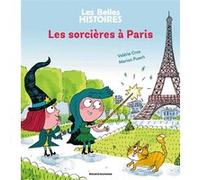 Les sorcières à Paris Valérie Cros (Auteur), Marion Puech (Illustration)