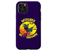 Les sorcières Be Broomin sont drôles pour Halloween Coque pour iPhone 11 Pro