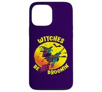 Les sorcières Be Broomin sont drôles pour Halloween Coque pour iPhone 13 Pro Max