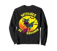 Les sorcières Be Broomin sont drôles pour Halloween Sweatshirt