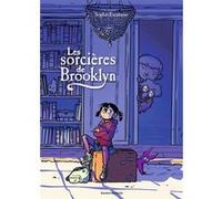 Les sorcières de Brooklyn, Tome 01: Les sorcières de Brooklyn