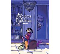 Les sorcières de Brooklyn, Tome 01 - Sophie Escabasse - Bande d'ados - cartonné - Bande dessinée jeunesse