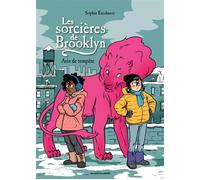 Les sorcières de Brooklyn, Tome 02 Avis de tempête - Sophie Escabasse - Bande d'ados - cartonné - Bande dessinée jeunesse