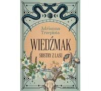 Les sorcières de la forêt - Adrianna Trzepiota (Buch auf Polnisch)