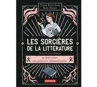 Les sorcières de la littérature Taisia Kitaiskaia (Auteur), Chloé Delaume (Préface), Cécile Roche (Traduction), Katy Horan (Illustration)