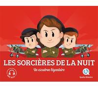 Les sorcières de la nuit Un escadron légendaire - Collectif - Quelle Histoire - broché - Document jeunesse
