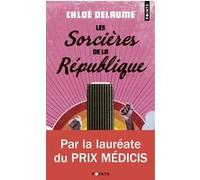Les Sorcières de la République Chloé Delaume (Auteur)