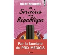 Les Sorcières de la République - Chloé Delaume - Points - Poche - Roman