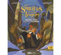 Les Sorcières de la rue des tempêtes Livre CD écrit et interprété par Marlène Jobert, avec la participation d'Eva Green - Marlène Jobert - Glénat Jeunesse - Livre CD - Contes et légendes jeunesse CD