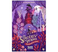 Les Sorcières De Lacrima - Tome 1 - A La Poursuite Du Corbeau