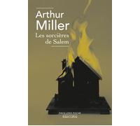 Les Sorcières de Salem - Arthur Miller - Robert Laffont - broché - Théâtre