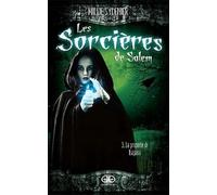 Les Sorcières de Salem, Tome 3 : La prophétie de Bajano