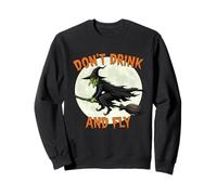 Les sorcières d'halloween ne boivent Pas et ne volent Pas Sweatshirt