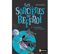 Les sorcières du Beffroi - Tome 6: Les balais de l'espace (6)