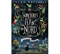 LES SORCIERES DU CLAN NORD - 1 LE SORTILEGE DE MINUIT