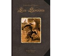 Les sorcières: Légendes d'Alsace