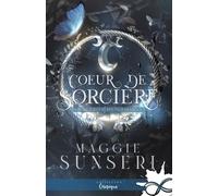 Les Sorcières Perdues D'aradia - Tome 1 - Coeur De Sorcière