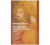Les Sorcières Sont Des Miroirs
