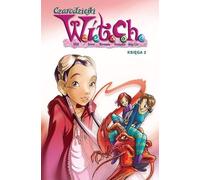 Les Sorciers de W.I.T.C.H. Livre 2