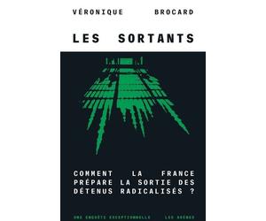 Les Sortants - Véronique Brocard - Les Arenes Eds - broché - Essai