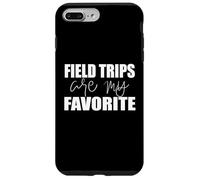 Les Sorties sur Le Terrain sont Mes préférées - Excursion Scolaire Coque pour iPhone 7 Plus/8 Plus
