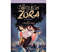Les sortilèges de Zora - La bibliothèque interdite
