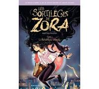 Les sortilèges de Zora - La bibliothèque interdite Judith Peignen (Auteur), Ariane Delrieu (Illustration), Eva Grynszpan (Auteur)