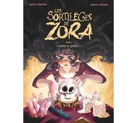 Judith Peignen – Les Sortilèges de Zora – Tome 04 : Le Monde de dessous – Cartonné
