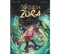 Les Sortilèges de Zora - Tome 06 Judith Peignen (Auteur), Ariane Delrieu (Dessinateur), Ariane Delrieu (Coloriste)