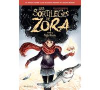 Les sortilèges de Zora - Tome 3, Magie Blanche