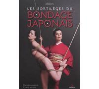 Les sortilèges du bondage japonais - Midori - Gremese - broché - Guide