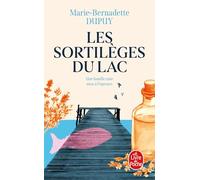 Les Sortilèges du lac (Le Scandale des eaux folles, Tome 2)