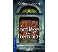 Les sortilèges du Tremblay